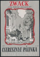 Cca 1930 Zwack J. Társai Cseresznye Pálinkacímke, 13x9 Cm - Pubblicitari