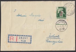 Abony 1945 Hadvezérek 2P/1P Piros Felülnyomással Ajánlott Levélen Szolnokra '1945.... - Otros & Sin Clasificación