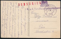 1917 Tábori Posta Képeslap 'K.u.k. Schiffstationskommando' + 'FP 299 B' - Altri & Non Classificati