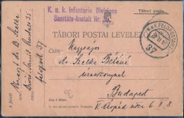 1916 Tábori Posta LevelezÅ‘lap 'K.u.K. FP 37' + 'K.u.K. Infantereie Divisions / Sanitats-Anstalt Nr. 35.' - Altri & Non Classificati