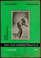 Eine Zoologische Philatelie (Állatok Michel Szerinti Számozással) 11. Kiadás (1972) - Other & Unclassified