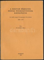 Dr. Simády Béla: A Magyar Díjjegyes Postai Nyomtatványok Dedikált... - Other & Unclassified