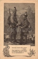 T3 'Szilárdan állunk Mint A Sziklabércek' / K.u.K. Military Postcard, 'M. K. Nagyváradi... - Non Classificati