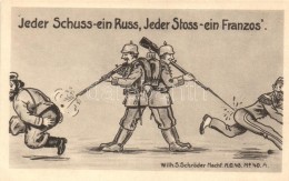 ** T1/T2 Jeder Schuss - Ein Russ, Jeder Stoss - Ein Franzos; Wilh. S. Schröder / German Military Propaganda,... - Non Classificati