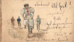 T4 1898 Nochmal All Heil!, Radfahrer / Kézzel Rajzolt Biciklis üdvözlÅ‘lap / Hand-drawn Greeting... - Non Classificati