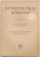 Huszár Lajos (szerk.): Numizmatikai Közlöny LIV-LV. évfolyam 1953-1954. Magyar... - Sin Clasificación