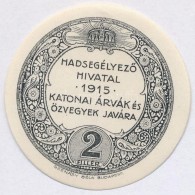 Budapest 1915. 2f 'HadsegélyezÅ‘ Hivatal Katonai árvák és özvegyek Javára'... - Non Classificati