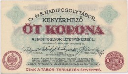 KenyérmezÅ‘ / Hadifogolytábor 1916. Január 15. 2K Arab Sorozat- és Sorszámmal... - Non Classificati