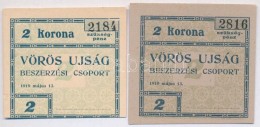 Budapest 1919. 2K 'Vörös Ujság' (2xklf) T:I,I-
Adamo BUC-300.3.2, BUC-300.3.4 - Zonder Classificatie