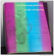 Het Nederlandse Bankbiljet En Zijn Vormgeving, Handbook & Catalogue, 1997, By Bolten & Soetens - Otros & Sin Clasificación