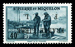 ** Saint Pierre Et Miquelon: N°255A, 40c Bleu-gris, SURCHARGE F.N.F.L RENVERSEE, Fraîcheur Postale, RARE... - Ungebraucht