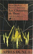 Ailleurs Et Demain - HERBERT Et ANDERSON - Les Chasseurs De Dune (BE+) - Robert Laffont