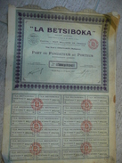 Madagascar - La Bestiboka - Part De Fondateur Au Porteur 1929 - Africa