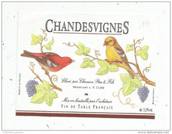 étiquette De Vin De Table Français , CHANDESVIGNES , élevé ParChanson Père & Fils , 21 , Cote D'Or - Otros & Sin Clasificación