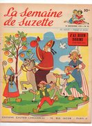 La Semaine De Suzette N°52 J'ai Bien Dormi - Marie-Neige Et Ses Six Erreurs - Marie-Line Et Poum-Dondon De 1955 - La Semaine De Suzette