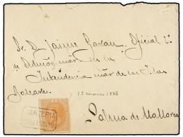 MARRUECOS. 1886. ISLAS CHAFARINAS A PALMA DE MALLORCA. Circulada Con Sello De 15 Cts. Naranja. Mat.... - Other & Unclassified