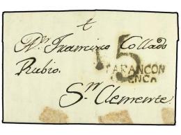 ESPAÑA: PREFILATELIA. 1809. TARANCON A S. CLEMENTE. Marca TARANCON/CUENCA En Negro (nº 2). RARA.... - Autres & Non Classés