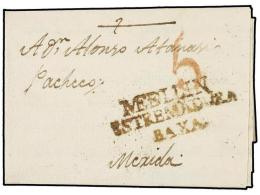 ESPAÑA: PREFILATELIA. 1805. DON BENITO A MADRID. Marca MEDELLIN/ESTREMADURA/BAYA En Rojo Oxidado. MUY... - Altri & Non Classificati