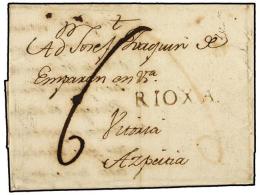 ESPAÑA: PREFILATELIA. 1782. CALAHORRA A AZPEITIA. Marca RIOXA (nº 4) En Tinta De Escribir De... - Other & Unclassified