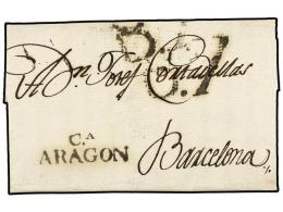 ESPAÑA: PREFILATELIA. 1806. VILLAROYA A BARCELONA. Marca CA./ARAGON (nº 2) De CALAMOCHA.... - Otros & Sin Clasificación