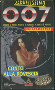 SEGRETISSIMO- 007 CONTO ALLA ROVESCIA -RAYMOND BENSON -MONDADORI - Acción Y Aventura