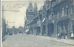 NORD - 59 - LA MADELEINE  - Rue De Lille Et La Poste - La Madeleine