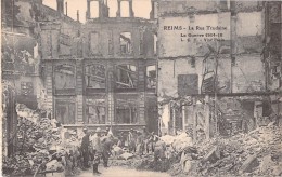 51 REIMS LA RUE TRUDAINE / LA GUERRE 1914 1918 - Reims