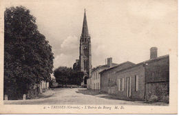 33....GIRONDE...TRESSES......L ENTREE DU BOURG - Other & Unclassified