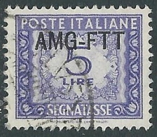 1949-54 TRIESTE A SEGNATASSE USATO 5 LIRE - LL1 - Strafport