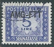 1949-54 TRIESTE A SEGNATASSE USATO 5 LIRE - LL3 - Strafport