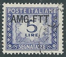 1949-54 TRIESTE A SEGNATASSE USATO 5 LIRE - LL4 - Strafport