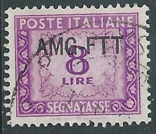 1949-54 TRIESTE A SEGNATASSE USATO 8 LIRE - LL7 - Strafport