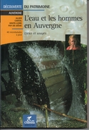L'eau Et Les Hommes En Auvergne - Auvergne