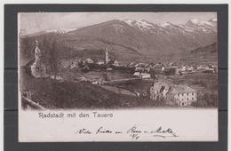 STM448 CORRESPONDEZKARTE JAHR 1908 RADSTADT Mit Den TAUERN GEBRAUCHT SIEHE ABBILDUNG - Radstadt