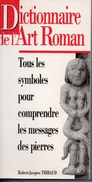 Dictionnaire De L'Art Roman - Dictionaries