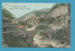 CPA 128 - Pont Sur La Volane Vallée De La Volane 07 - Altri & Non Classificati