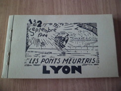 CPA MD Lyon Impressions.Goutagny Et Fils Lyon Superbe Carnet Les 20 Ponts Meurtris Lyon 1 & 2 Septembre 1944  20 CP TB - Guerra 1939-45