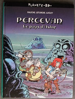 BD PERCEVAN - 4 - Le Pays D'Aslor - Rééd. 1995 Planète BD - Percevan