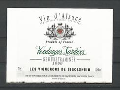 1990 D'ALSACE VIN VENDANGES TARDIVES GEWURZTRAMINER  VIGNERONS SIGOLSHEIM  NEUF ORIGINE QUALITÉ - Gewürztraminer