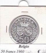 BELGIO   50 FRANCS 1960  COME DA FOTO - 50 Francs