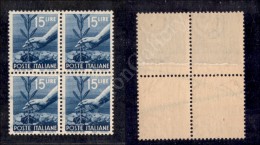 1946 - Carta Ricongiunta - Quartina Del 15 Lire Azzurro (560t) Nuova Con Gomma Integra - Cert. Diena (2.000) - Sonstige & Ohne Zuordnung