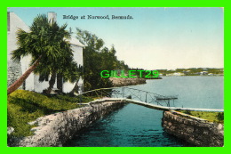 BERMUDES - BRIDGE AT NORWOOD,  BERMUDA -  No 44 - THE YANKEE STORE & BERMUDA DRUG CO - - Bermuda