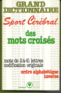 Grand Dictionnaire Sport Cérébral Des Mots Croisés - Dictionnaires