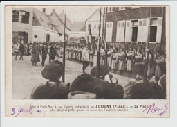 AUBIGNY - PAS DE CALAIS - GUERRE 1914 1915 - LA PLACE - LE GENERAL JOFFRE PASSE EN REVUE LES FUSILLIERS MARINS - Aubigny En Artois