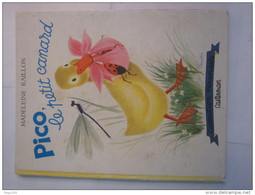 PICO LE PETIT CANARD  Par  MADELEINE RAILLON  Et  SIMONE BAUDOIN - Casterman