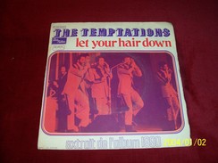 THE TEMPTATIONS  ° Let Your Hair Down - Soul - R&B