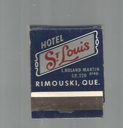 G-I-E , Tabac , Boites , Pochette D'ALLUMETTES , Publicité  , Hôtel St LOUIS , Canada , Quebec , RIMOUSKI - Boites D'allumettes