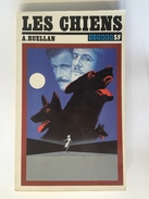 Les Chiens - A. RUELLAN - Titres SF - Other & Unclassified