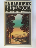 La Barrière SANTAROGA  - Frank HERBERT - Titres SF - Sonstige & Ohne Zuordnung
