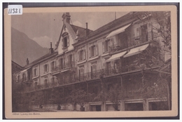 DISTRICT D'AIGLE - LAVEY LES BAINS - L'HOTEL - TB - Lavey